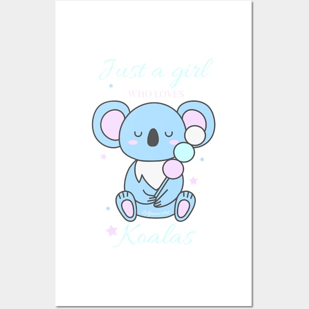 Just a girl who loves koalas - Pastel Wall Art by LukjanovArt